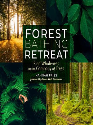 cover image of Forest Bathing Retreat
